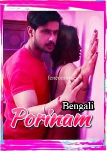 Porinam Feneo Movies (2020) Bengali