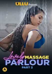 Lovely Massage Parlour (Part 2) Ullu Hindi