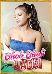 Bholi Bhali Ladki 2021 NightCinema