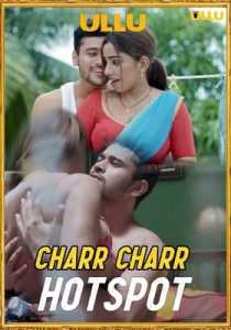 Charr Charr (Hotspot) 2021 Hindi Ullu