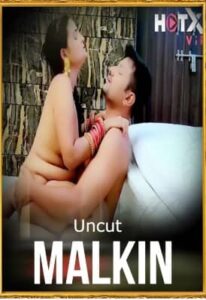 Malkin 2021 HotX Uncut Hindi