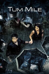 Tum Mile 2009 Hindi