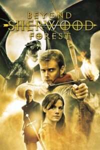 Beyond Sherwood Forest (2009) Hindi Dubbed