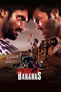 Guns of Banaras (2020) South Hindi Dubbed