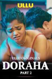 Doraha Part 2 (2022) Hindi Ullu