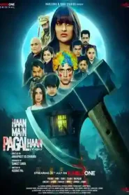 Haan Main Pagal Haan (2025) Punjabi